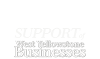 Support of West Yellowstone Businesses